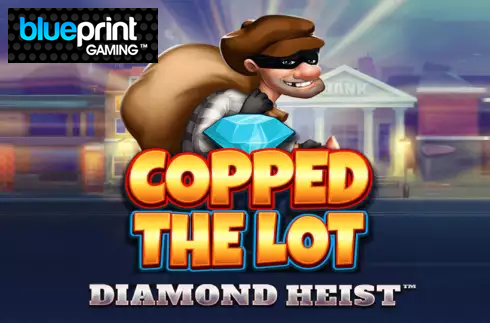 Copped The Lot Diamond Heist